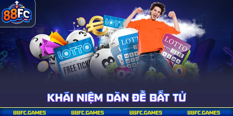 Khái niệm dàn đề bất tử